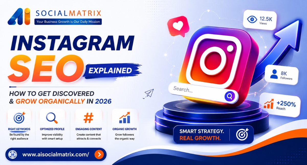Instagram SEO Explained: How to Get Discovered and Grow Organically in 2026